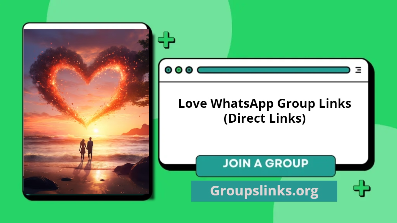 Love WhatsApp Group Links