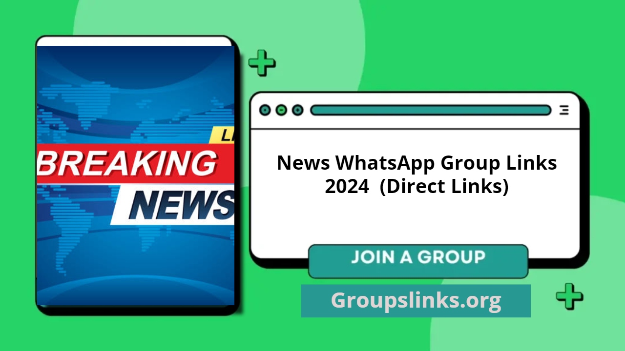 News WhatsApp Group Links 2024