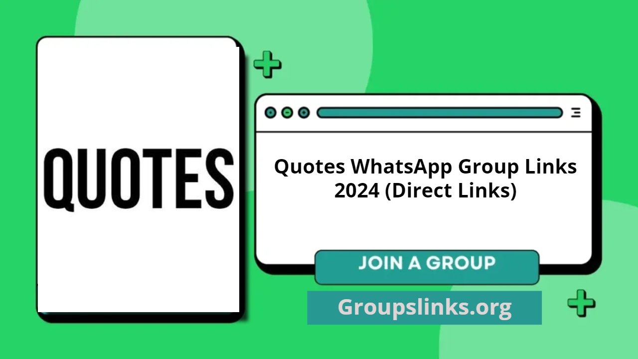 Discover the Best Active Quotes WhatsApp Group Links

