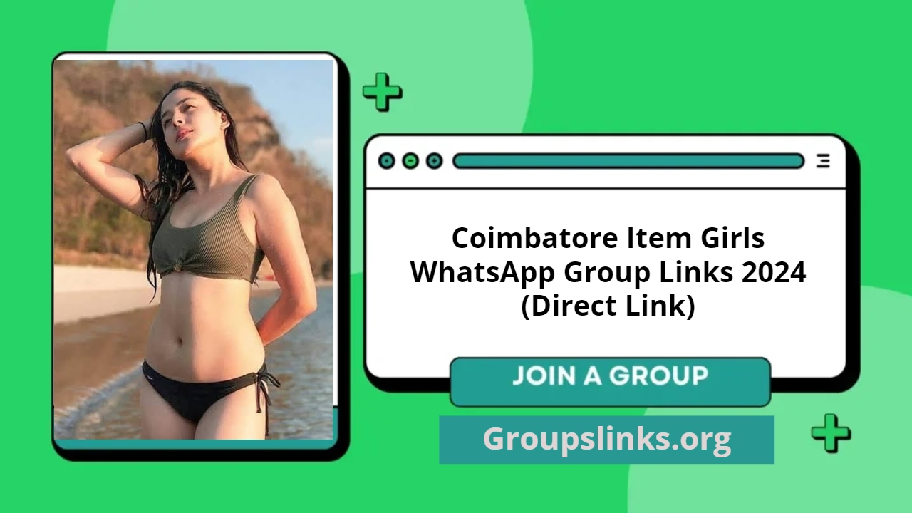 Coimbatore Item Girls WhatsApp Group Links