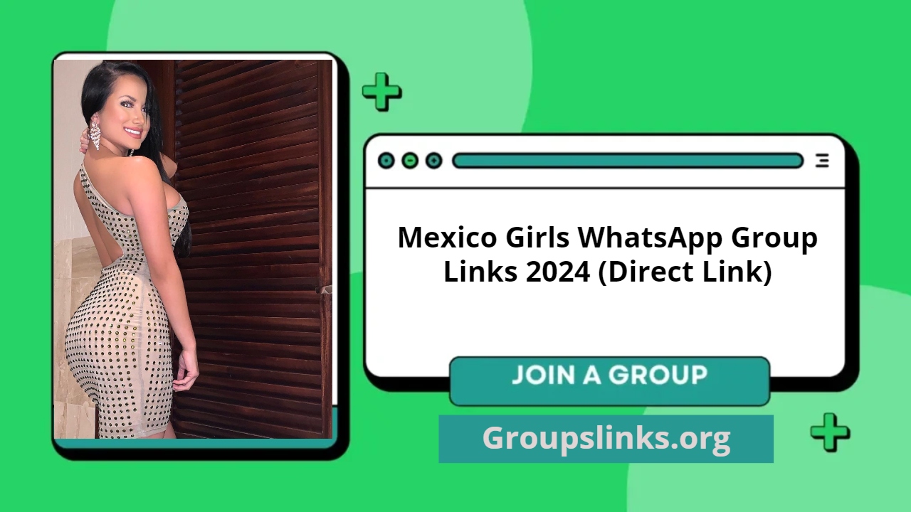 Mexico Girls WhatsApp Group Links 2024