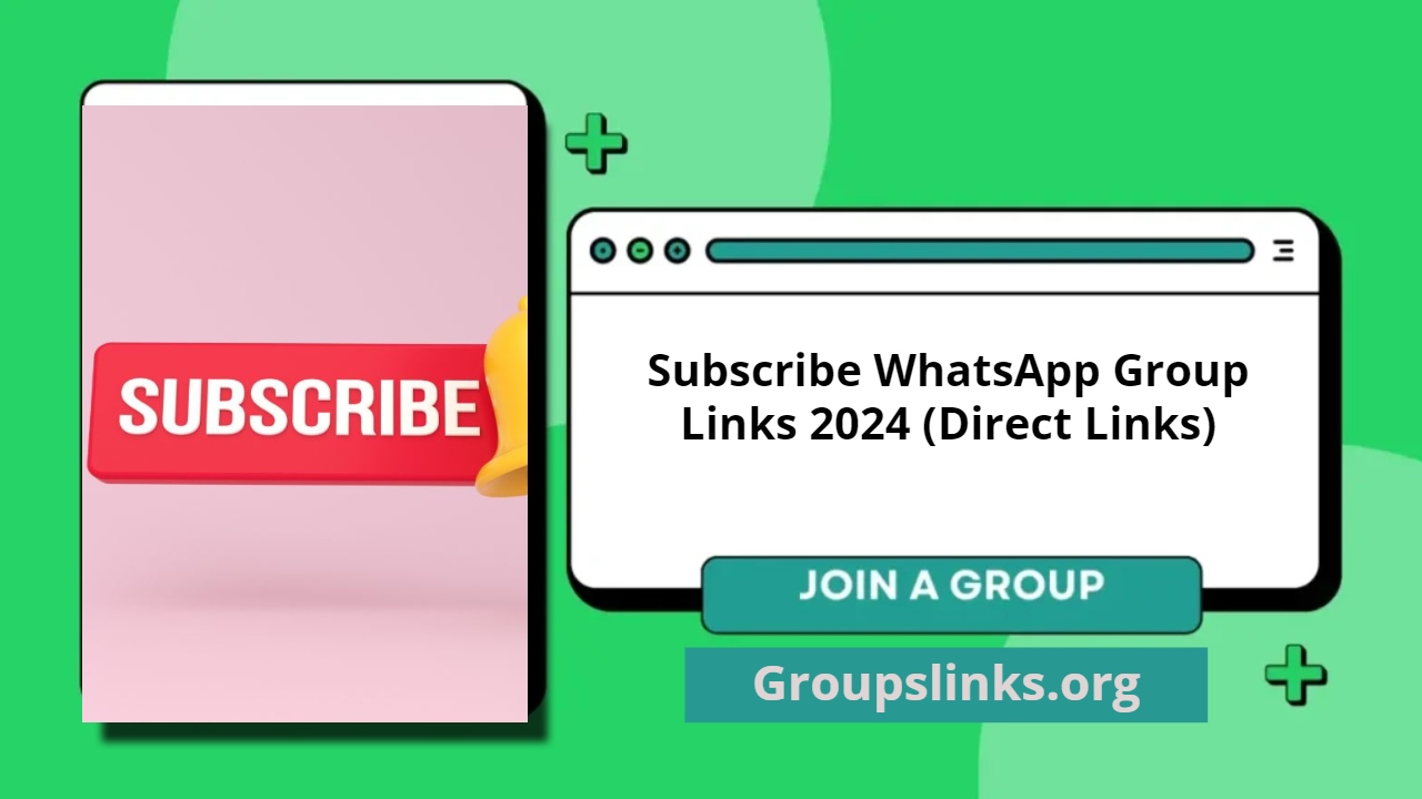 Subscribe WhatsApp Group Links 2024