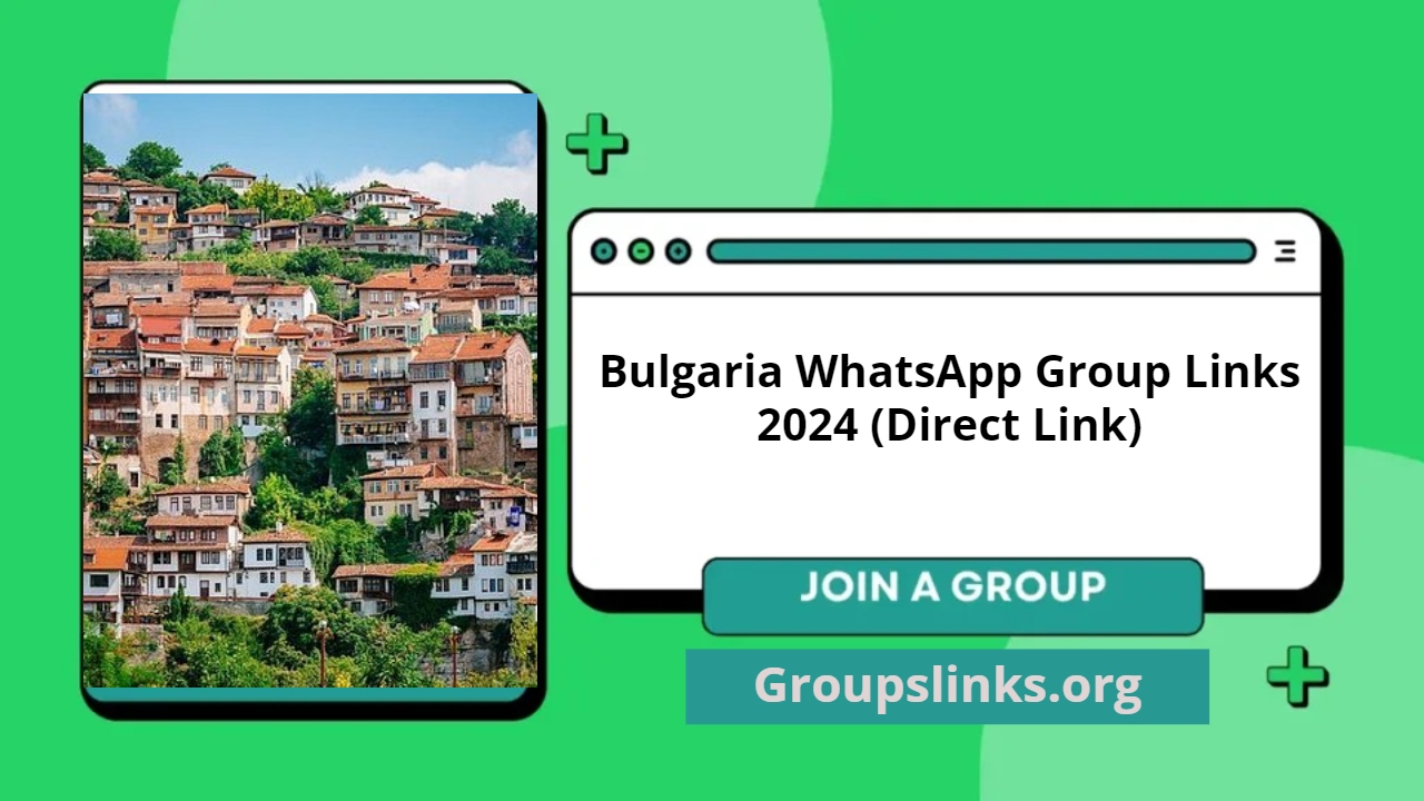 Join Active Bulgaria WhatsApp Group Links

