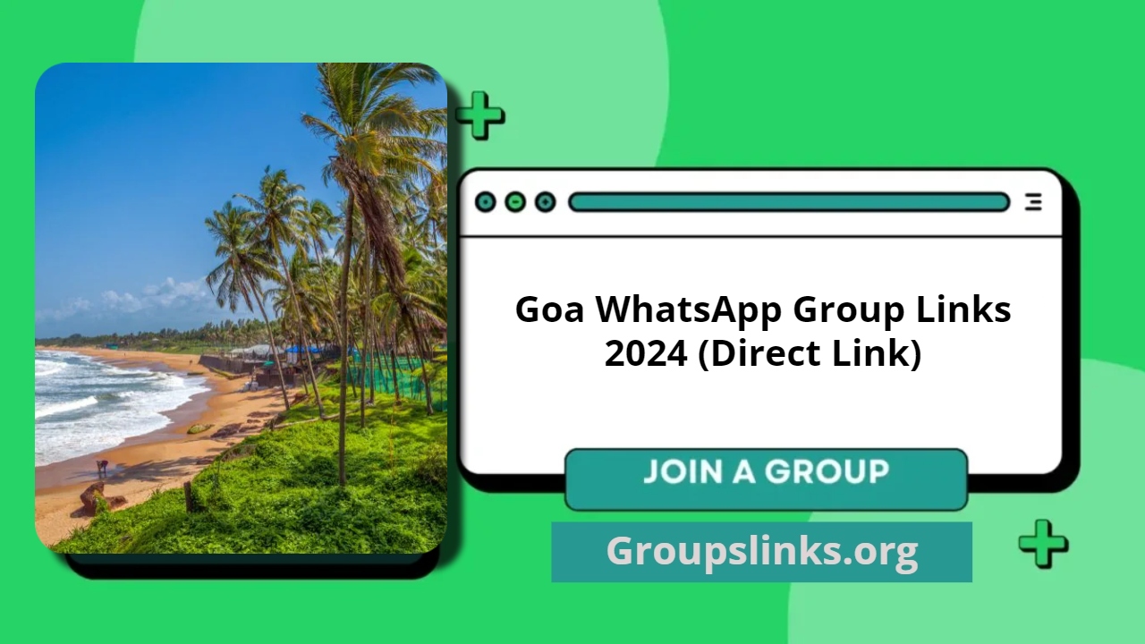 Goa WhatsApp Group Links 2024