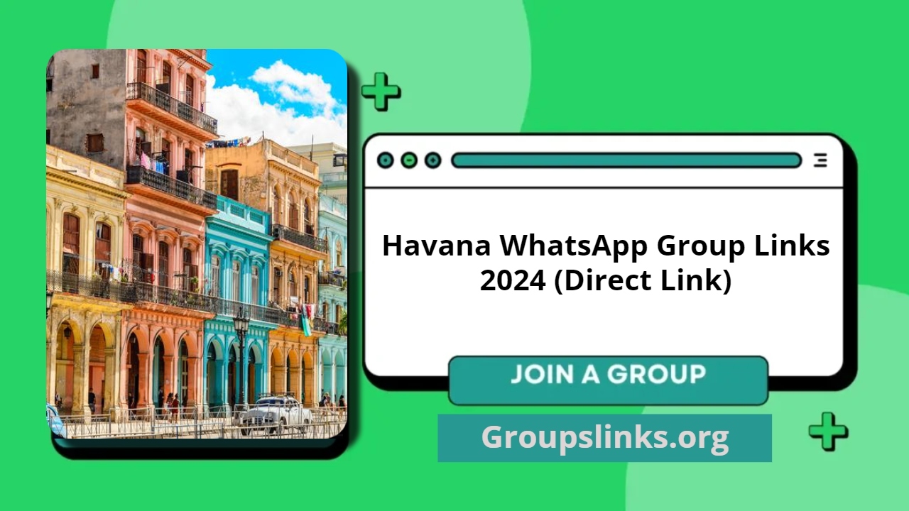 Havana WhatsApp Group Links