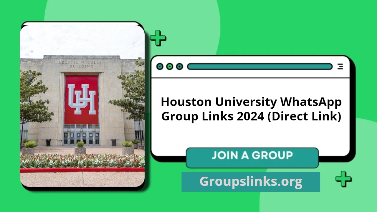 Houston University WhatsApp Group Links 2024