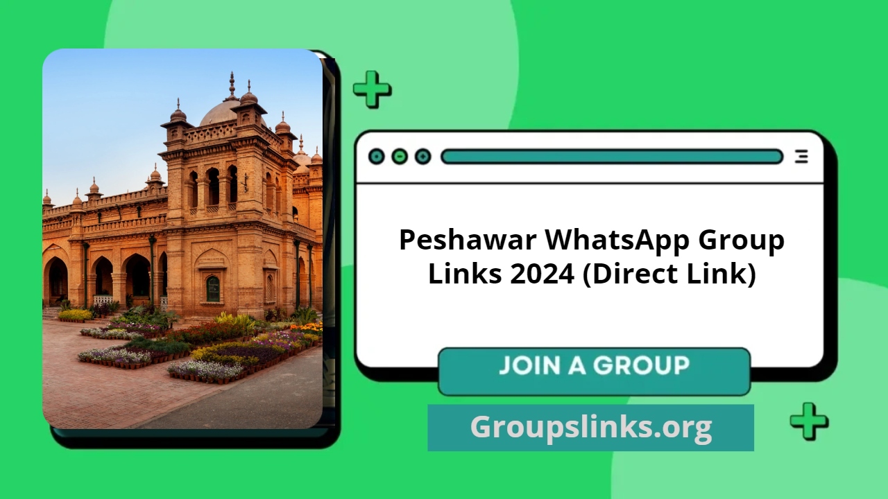 Peshawar WhatsApp Group Links 2024