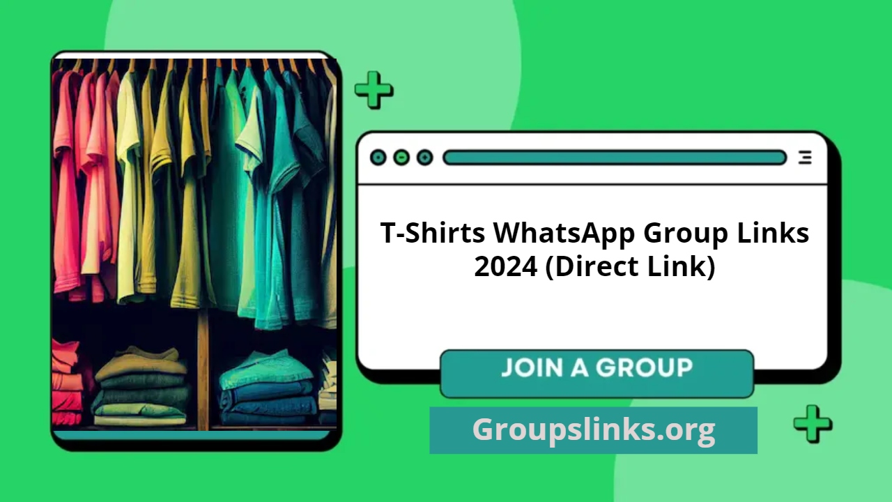 T-Shirts WhatsApp Group Links