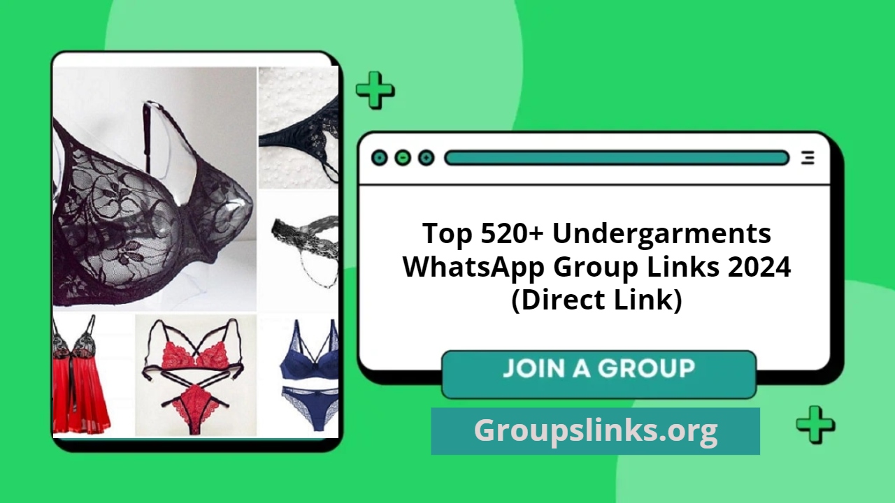 Top 520+ Undergarments WhatsApp Group Links 2024