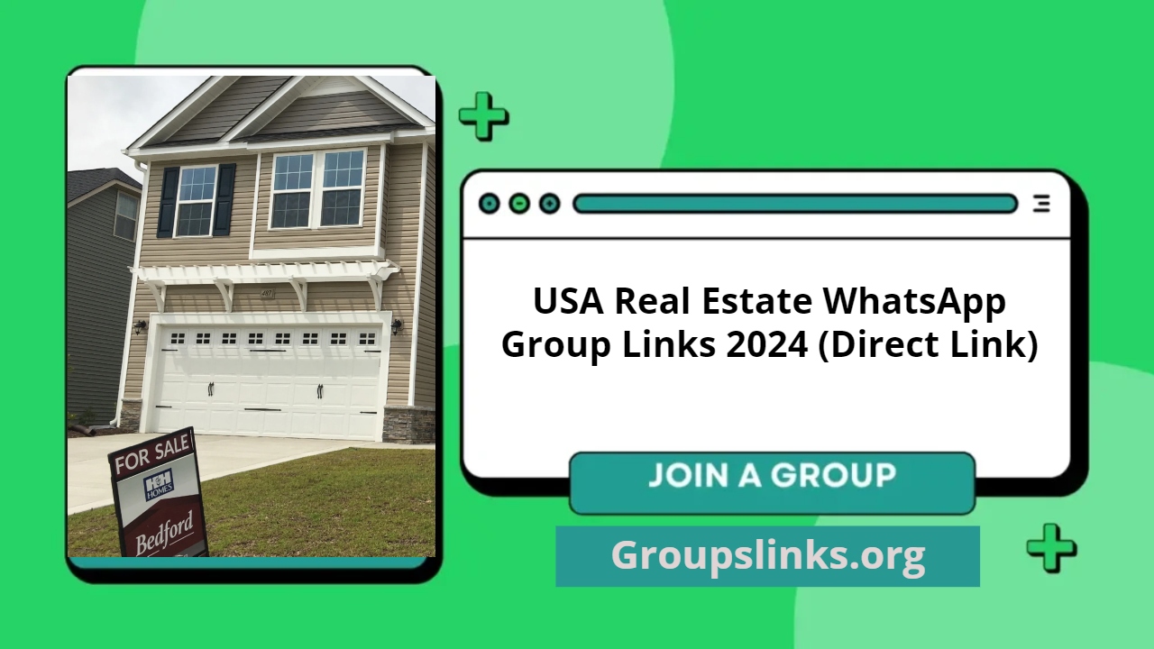 USA Real Estate WhatsApp Group Links 2024