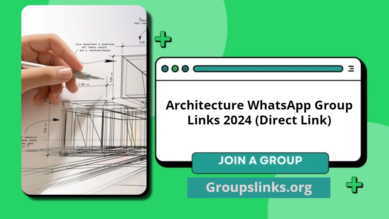 Architecture WhatsApp Group Links 2024