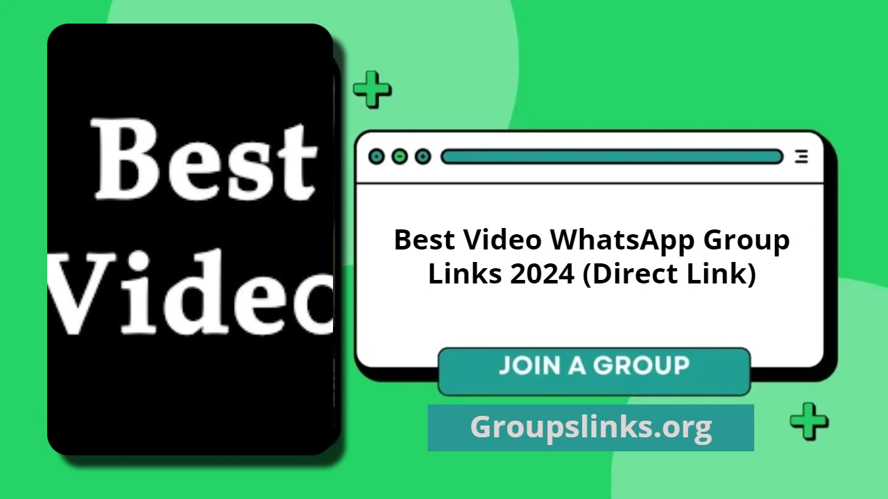 Best Video WhatsApp Group Links 2024