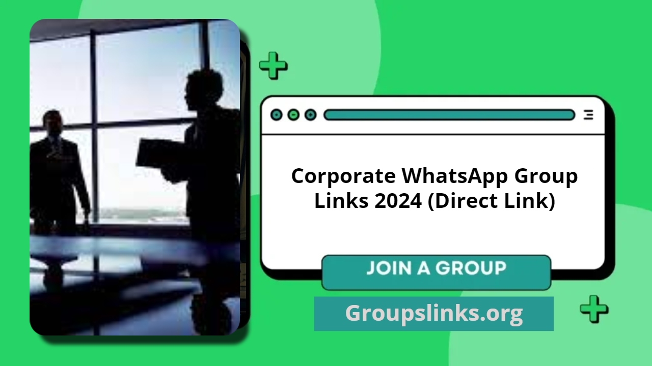 Corporate WhatsApp Group Links 2024