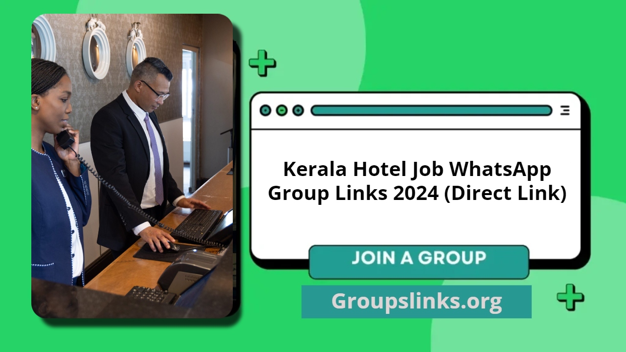 Kerala Hotel Job WhatsApp Group Links 2024