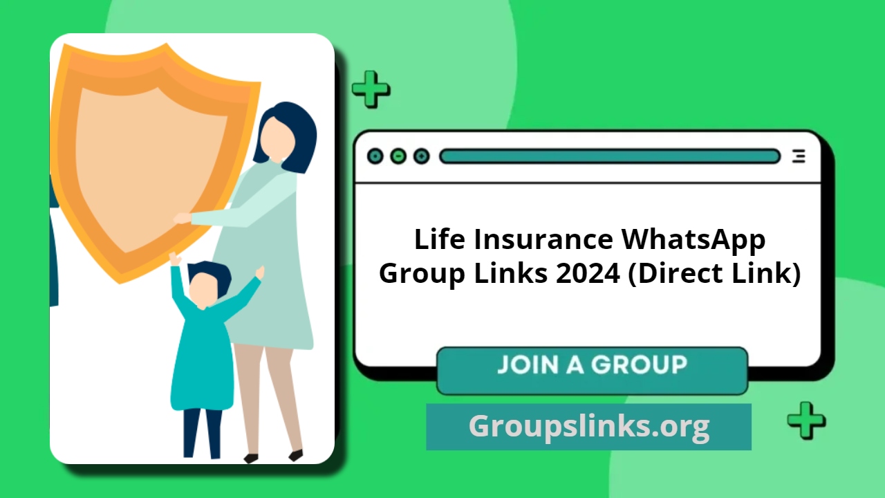 Life Insurance WhatsApp Group Links 2024