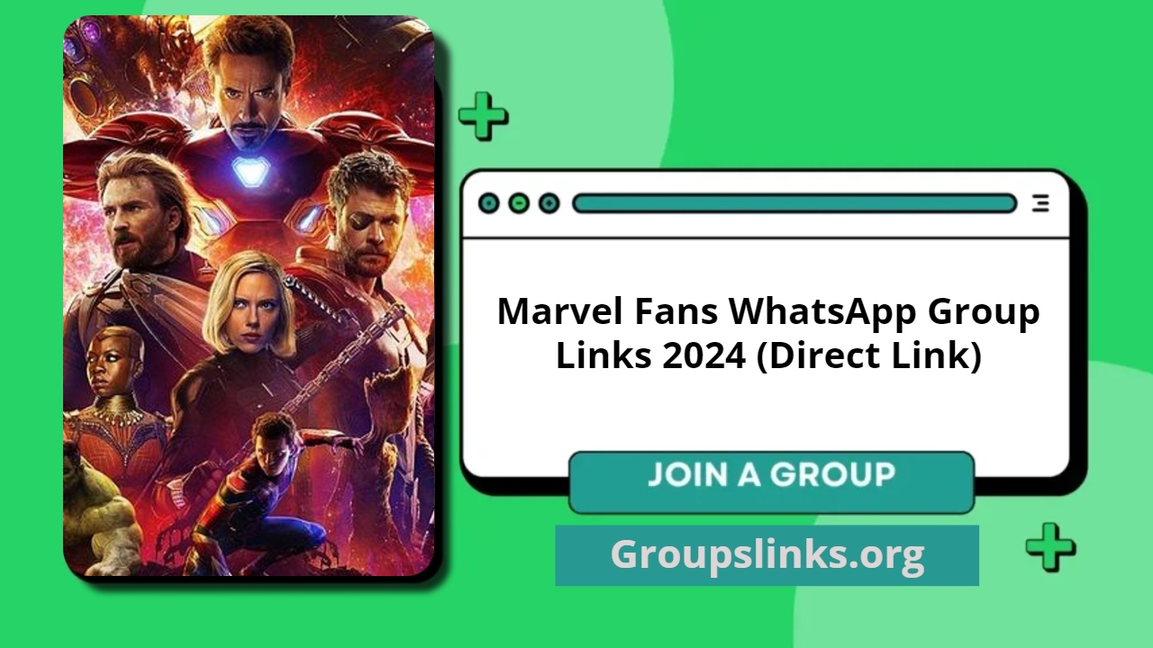 Discover the Best Active Marvel Fans WhatsApp Group Links

