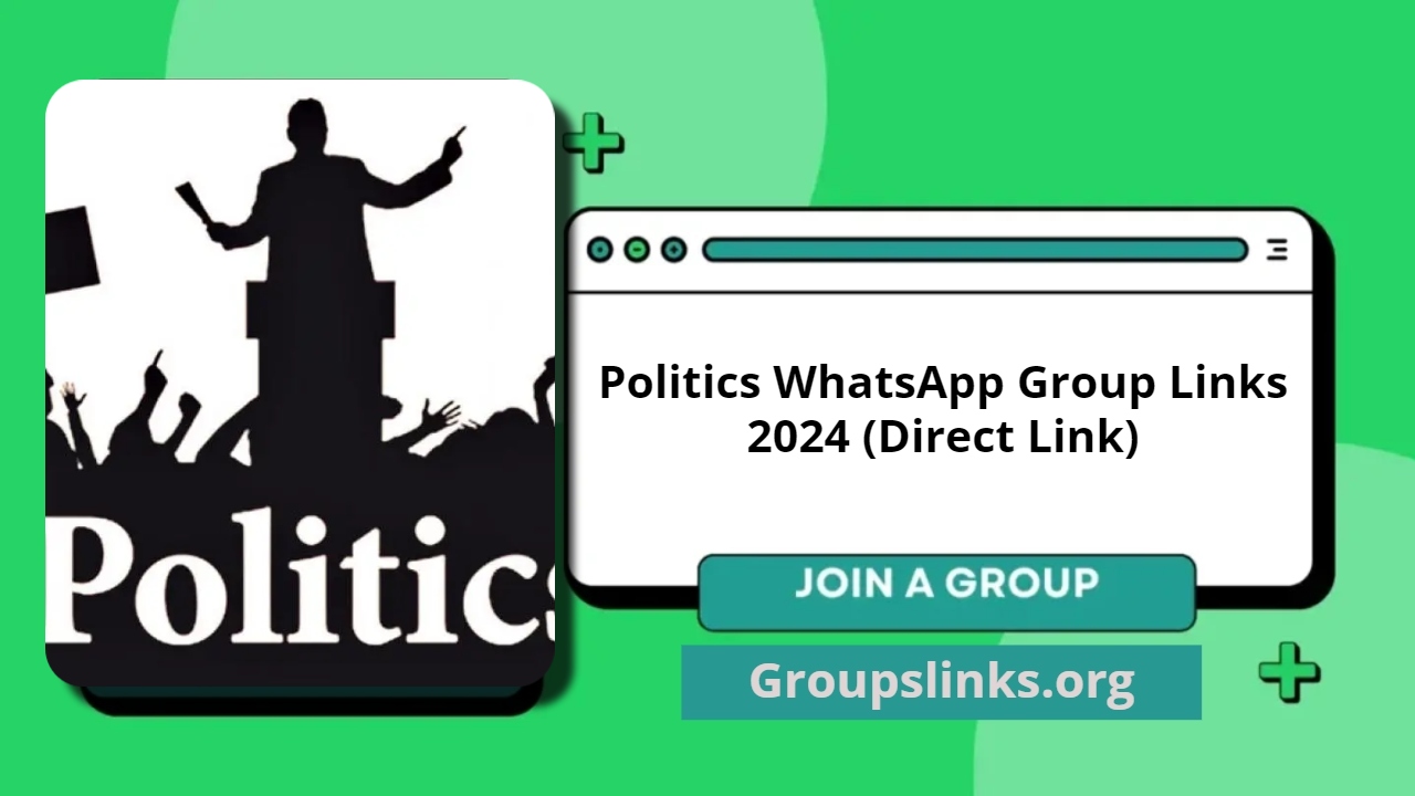 Politics WhatsApp Group Links 2024