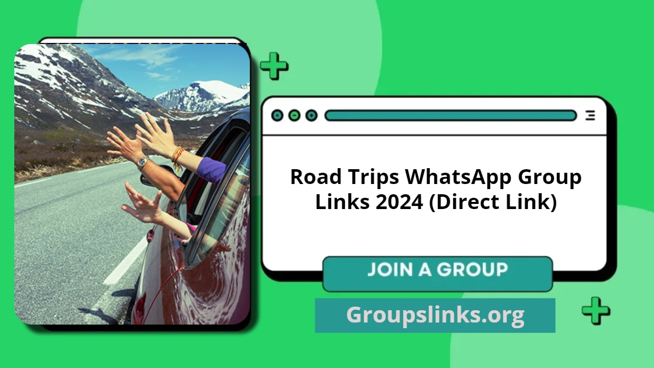 Road Trips WhatsApp Group Links 2024