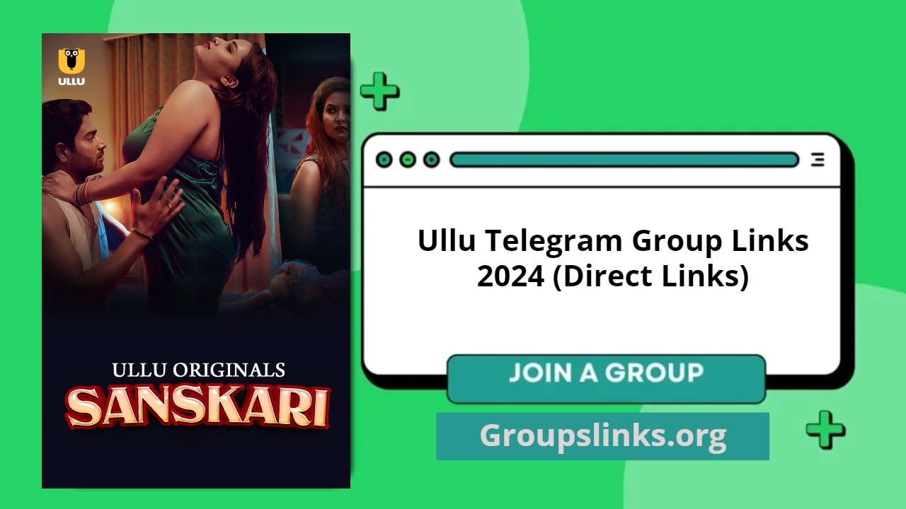 Ullu Telegram Group Links 2024