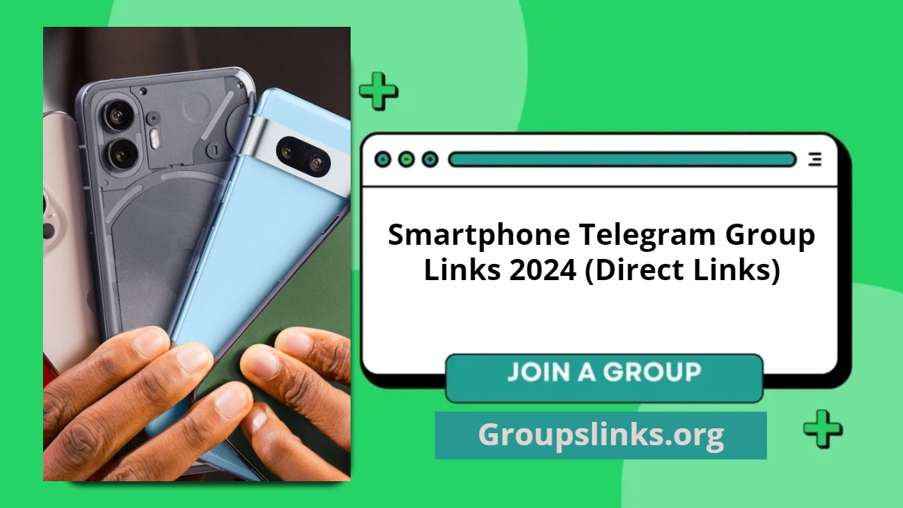 Smartphone Telegram Group Links 2024