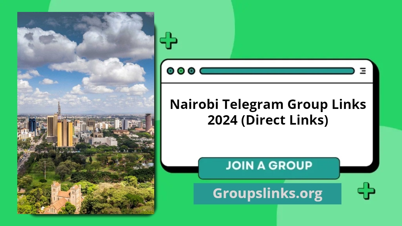 Nairobi Telegram Group Links 2024